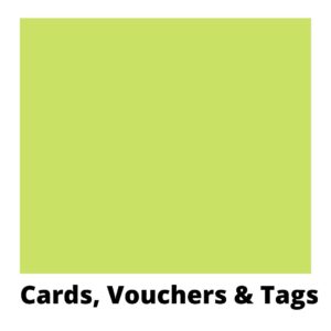 Printing Cards, Vouchers & Tags